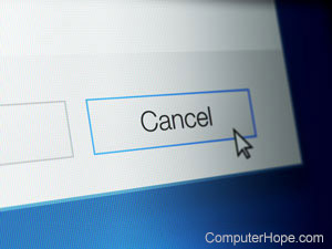 Cancel button on a web page or computer program