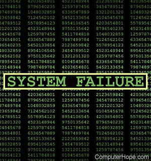 system failure