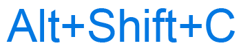 Alt+Shift+C keyboard shortcut