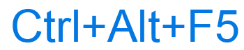 Ctrl+Alt+F5 keyboard shortcut