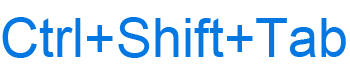 Ctrl+Shift+Tab keyboard shortcut