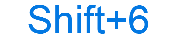 Shift+6 keyboard shortcut