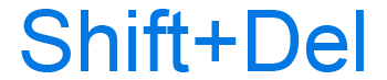 Shift+Del keyboard shortcut