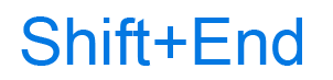 Shift+End keyboard shortcut