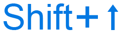 Shift+Up keyboard shortcut